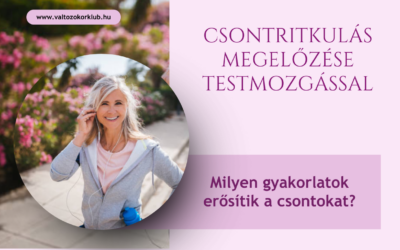 CSONTRITKULÁS MEGELŐZÉSE TESTMOZGÁSSAL