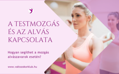 A TESTMOZGÁS ÉS AZ ALVÁS KAPCSOLATA