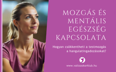 MOZGÁS ÉS MENTÁLIS EGÉSZSÉG KAPCSOLATA