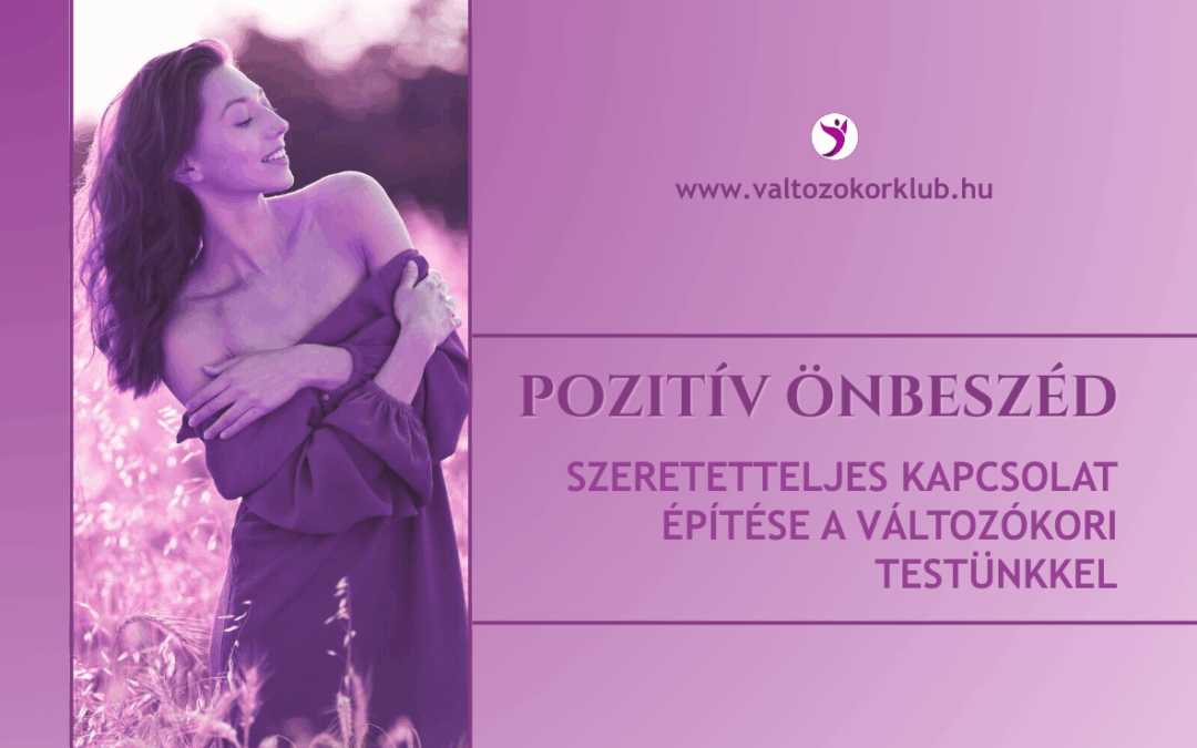 POZITÍV ÖNBESZÉD, TESTPOZITÍV NYELVEZET