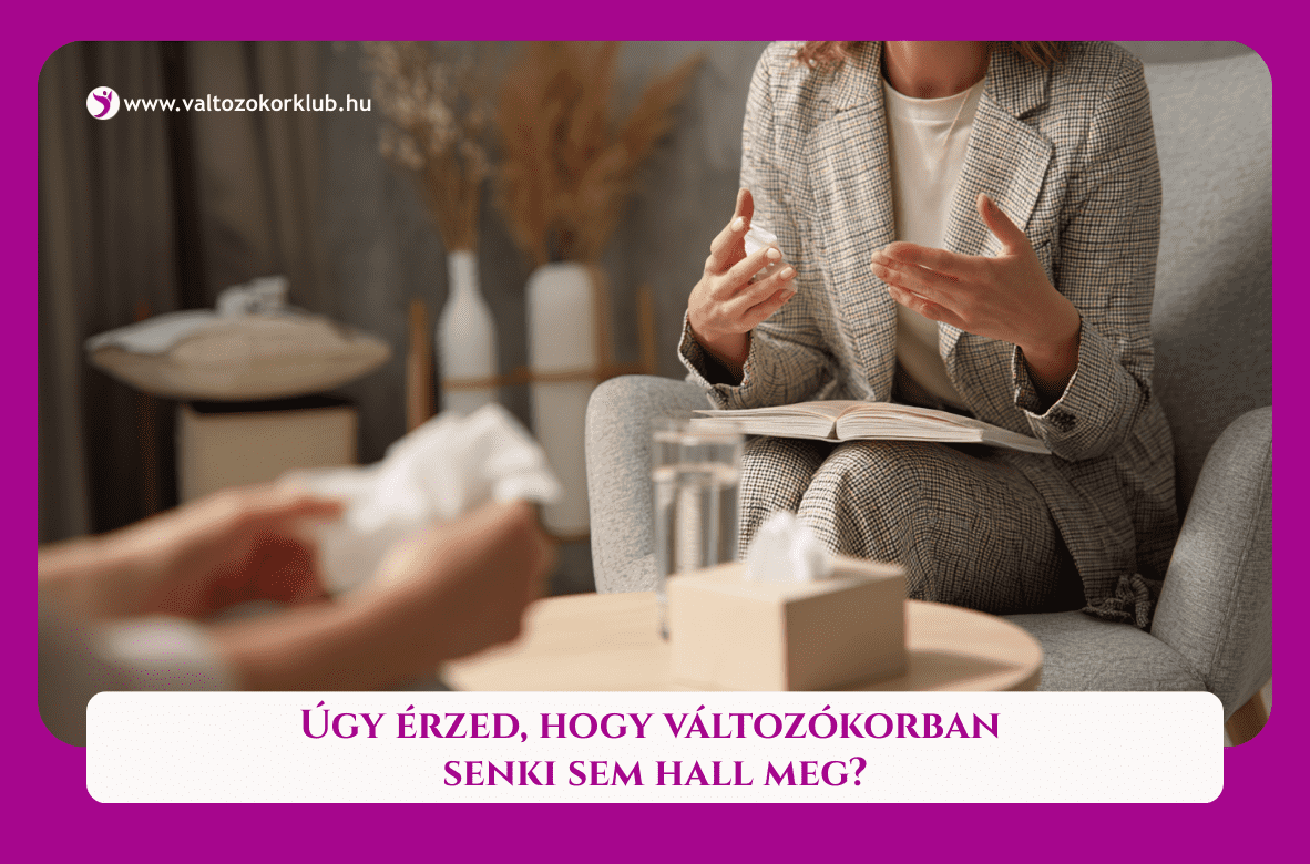 coaching, úgy érzed, hogy változókorban senki sem hall meg coaching, úgy érzed, hogy változókorban senki sem hall meg